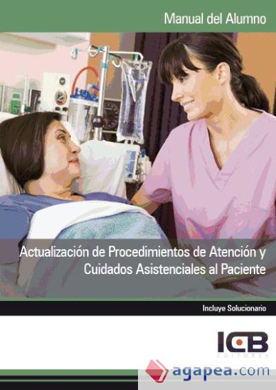 Manual Actualización de Procedimientos de Atención y Cuidados Asistenciales al Paciente