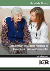 Portada de Manual Actualización en Cuidados Auxiliares de Enfermería a Personas Dependientes