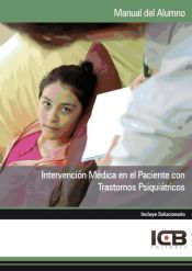 Portada de Manual Intervención Médica en el Paciente con Trastornos Psiquiátricos