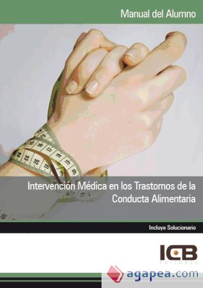 Manual Intervención Médica en los Trastornos de la Conducta Alimentaria