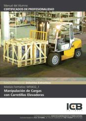 Portada de Manual Mf0432_1: Manipulación de Cargas con Carretillas Elevadoras (Iexd0108)