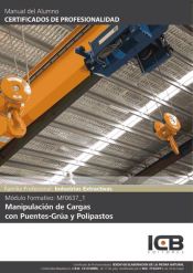 Portada de Manual Mf0637_1: Manipulación de Cargas con Puentes-grúa y Polipastos (Iexd0108 )