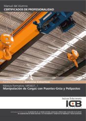 Portada de Manual Mf0637_1: Manipulación de Cargas con Puentes-grúa y Polipastos (Iexd0308)