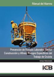 Portada de Manual Prevención de Riesgos Laborales. Sector Construcción y Afines: Riesgos Específicos del Trabajo de Gruista