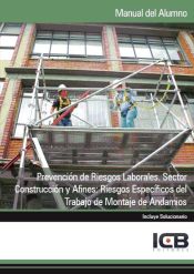 Portada de Manual Prevención de Riesgos Laborales. Sector Construcción y Afines: Riesgos Específicos del Trabajo de Montaje de Andamios