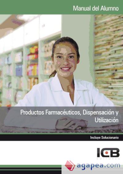 Manual Productos Farmacéuticos, Dispensación y Utilización