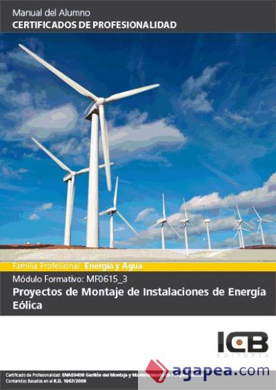 Manual Proyectos de Montaje de Instalaciones de Energía Eólica (Mf0615_3)