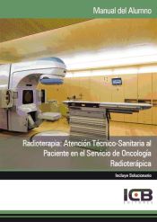 Portada de Manual Radioterapia: Atención Técnico-sanitaria al Paciente en el Servicio de Oncología Radioterápica