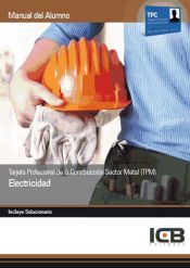 Portada de Manual Tarjeta Profesional de la Construcción Sector Metal (TPM). Electricidad