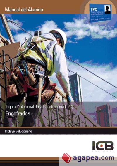 Manual Tarjeta Profesional de la Construcción (TPC). Encofrados