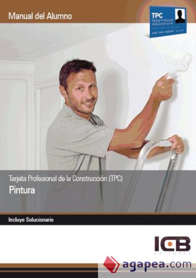 Manual Tarjeta Profesional de la Construcci&oacute;n (TPC). Pintura