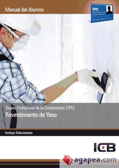 Manual Tarjeta Profesional de la Construcción (TPC). Revestimiento de Yeso