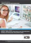 Manual Uf0323: Aplicaciones Informáticas Para Presentaciones Gráficas De Información (powerpoint 2010)