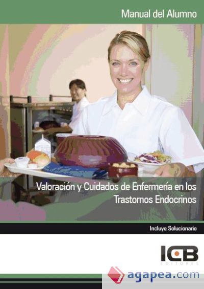 Manual Valoración y Cuidados de Enfermería en los Trastornos Endocrinos