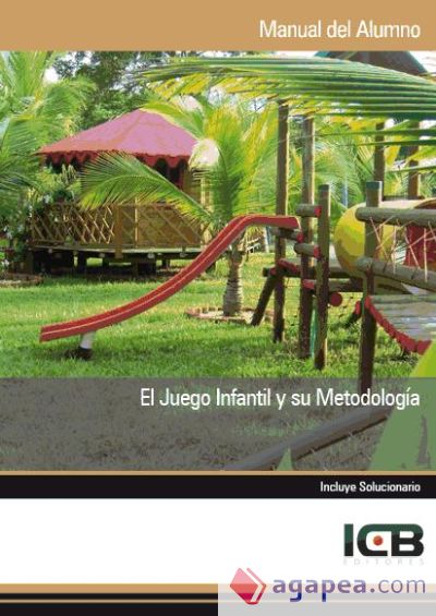 Manual el Juego Infantil y Su Metodología