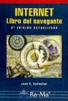 Internet: Libro Del Navegante, 3ª Edición Actualizada.