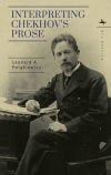 Interpreting Chekhovâ€™s Prose