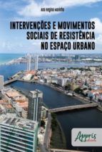 Portada de Intervenções e Movimentos Sociais de Resistência no Espaço Urbano (Ebook)