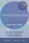 Intraconnected: Mwe (Me + We) as the Integration of Self, Identity, and Belonging