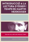 Introducció A La Lectura D'ésser I Temps De Martín Heidegger (1889-1976)