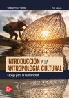 Introducci&oacute;n a la antropolog&iacute;a cultural. Espejo para la humanidad