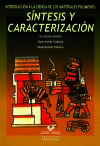 Introducción a la ciencia de los materiales polímeros. Síntesis y caracterización