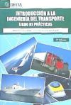 Introducción a la ingeniería del transporte : libro de prácticas