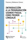 Introducción a la programación usando Pascal como primer lenguaje