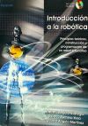 Introducción a la robótica : principios teóricos, construcción y programación de un robot educativo