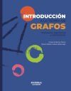 Introducci&oacute;n a la teor&iacute;a de grafos: conceptos, algoritmos y aplicaciones
