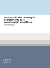 Introducción a las tecnologías de tratamiento de la contaminación atmosférica