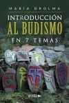 Introducci&oacute;n al Budismo - en 7 temas