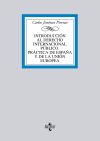 Introducción al Derecho Internacional Público. Práctica de España y de la Unión Europea