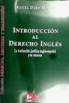Introducción al derecho inglés: la traducción jurídica inglés-español y su entorno