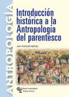 Introducción histórica a la antropología del parentesco