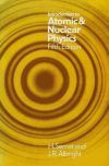 Introduction to Atomic and Nuclear Physics