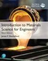 Introduction to Materials Science for Engineers, Global Edition Introduction to Materials Science for Engineers, Global Edition