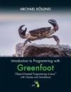Introduction to Programming with Greenfoot Object-Oriented Programming in Java with Games and Simulations