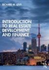 Introduction to Real Estate Development and Finance