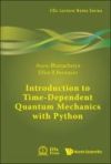 Introduction to Time-Dependent Quantum Mechanics with Python