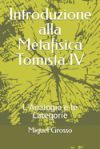 Introduzione alla Metafisica Tomista IV: L&acute;Analogia e le Categorie