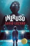 Intruso De David Lozano Garbala