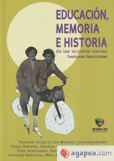Educacion, Memoria e Historia de las mujeres vascas: Lecturas feministas