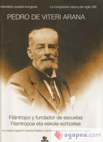 XIX mendeko euskal burgesia, Pedro de Viteri Arana
