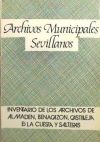 Inventario archivos municipales Almadén de la Plata, Benacazán...