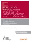 Investigaci?n y proceso penal en el siglo xxi: