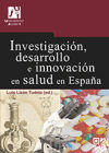 Investigación, desarrollo e innovación en salud en España