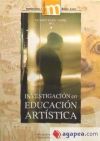 Investigación en Educación Artística: Temas, métodos y técnicas de indagación sobre el aprendizaje y la enseñanza de las artes y culturas visuales