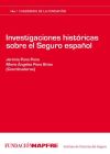 Investigaciones históricas sobre el seguro español