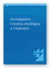 Investigadors i recerca etnol&ograve;gica a Catalunya. Cat&agrave;leg de recerques impulsades des del Centre de Promoci&oacute; de la Cultura Popular i Tradicional Catalana, 1983-1999